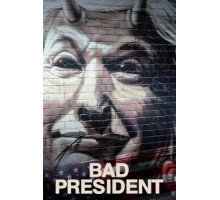 Bad President (2020)