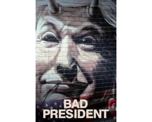 Bad President (2020)