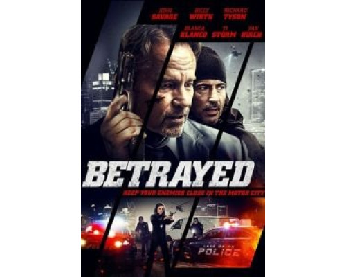 Betrayed  2018 смотреть онлайн