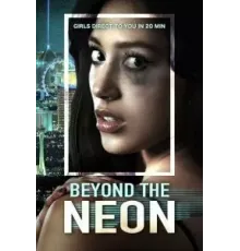 Beyond the Neon (2020)