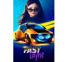 Fast Layne 1 сезон  (2019)