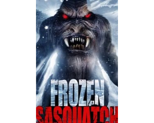 Frozen Sasquatch  2018 смотреть онлайн