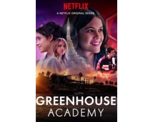 Greenhouse Academy 1-4 сезон  (2017)