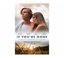 If You're Gone 2019