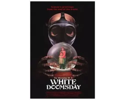 I'm Dreaming of a White Doomsday (2017)