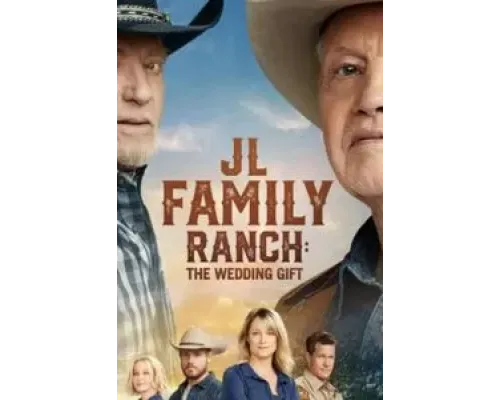 JL Family Ranch: The Wedding Gift (2020)