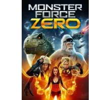 Monster Force Zero (2019)