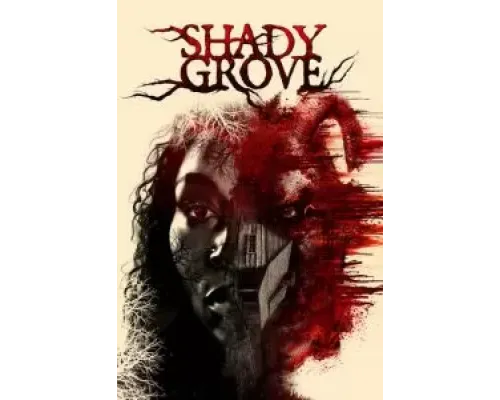 Shady Grove  2022 смотреть онлайн