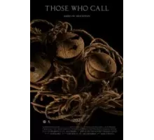 Those Who Call (2021)