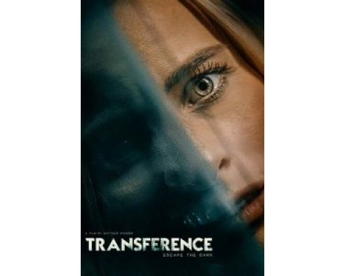 Transference: Escape the Dark  2020 смотреть онлайн