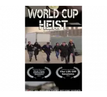 World Cup Heist 2020